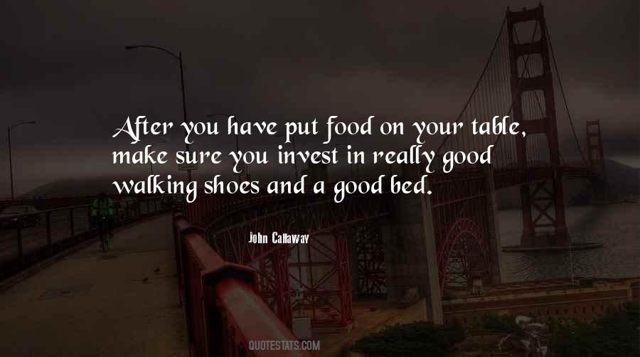 Put Your Shoes Quotes #1789124
