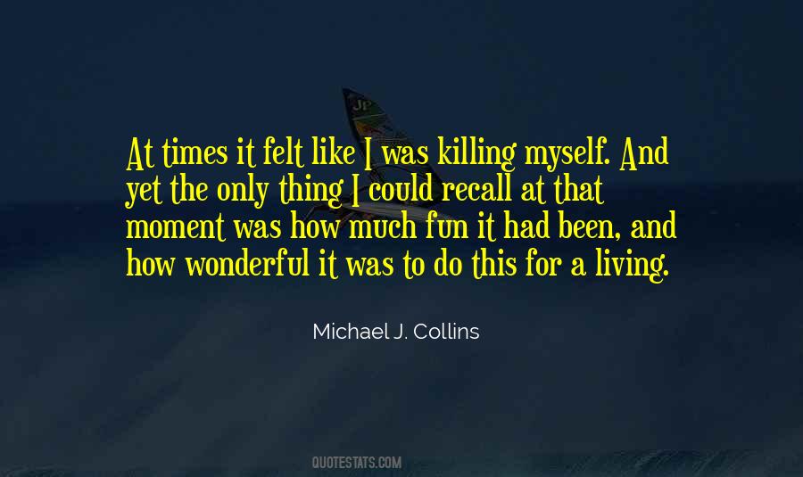 Quotes About Michael Collins #133396