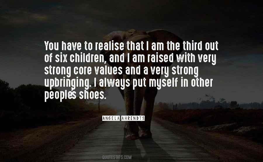 Put Yourself In Other People's Shoes Quotes #1734989