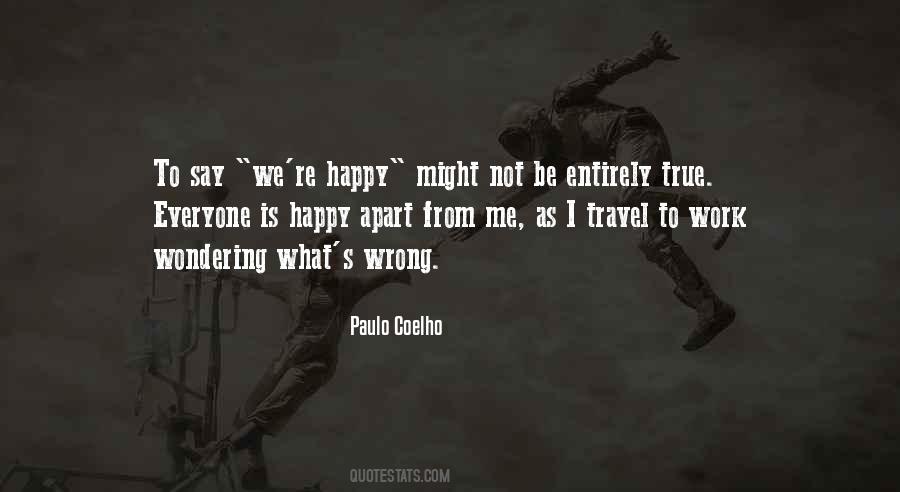 Quotes About Paulo Coelho #24069