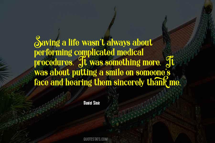 Putting A Smile On Someone's Face Quotes #510794