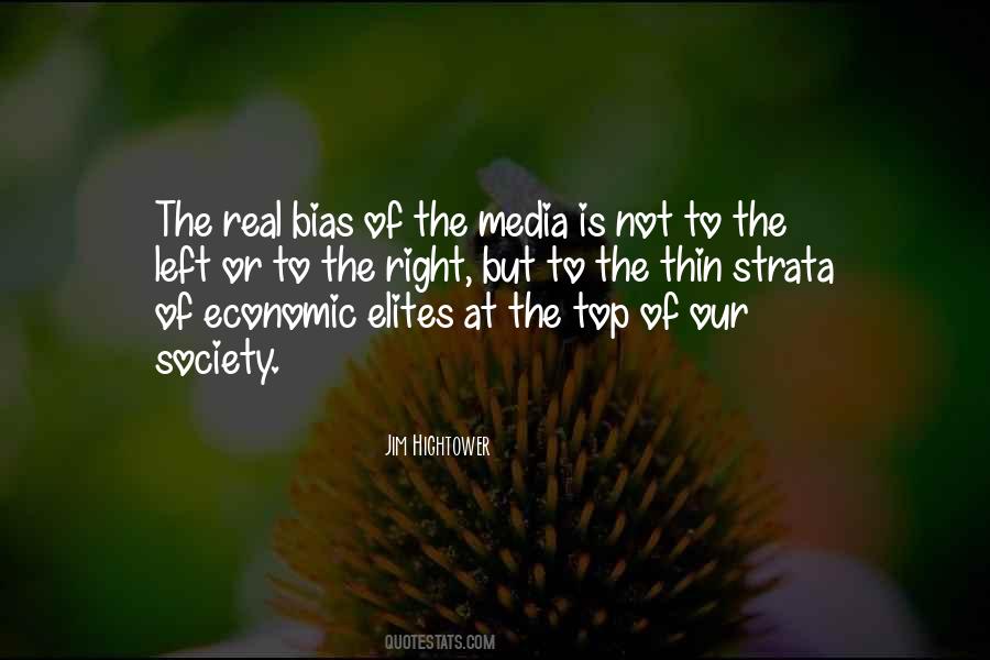 Quotes About Bias In The Media #788093