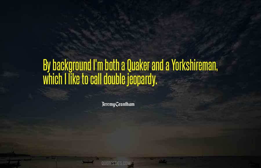 Quaker Quotes #771928