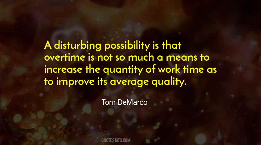 Quality And Quantity Of Work Quotes #1159529