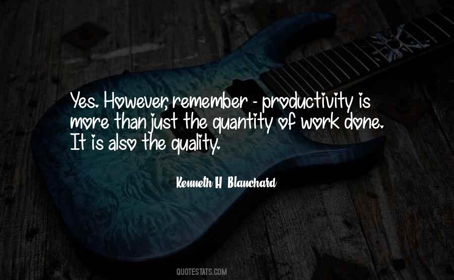 Quality And Quantity Of Work Quotes #1632642