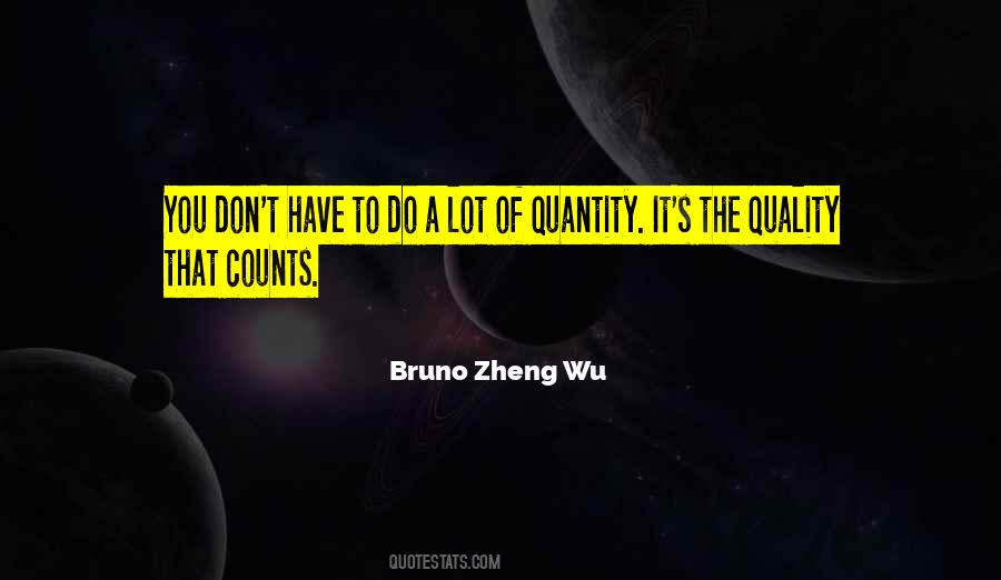 Quality Counts Quotes #1804213