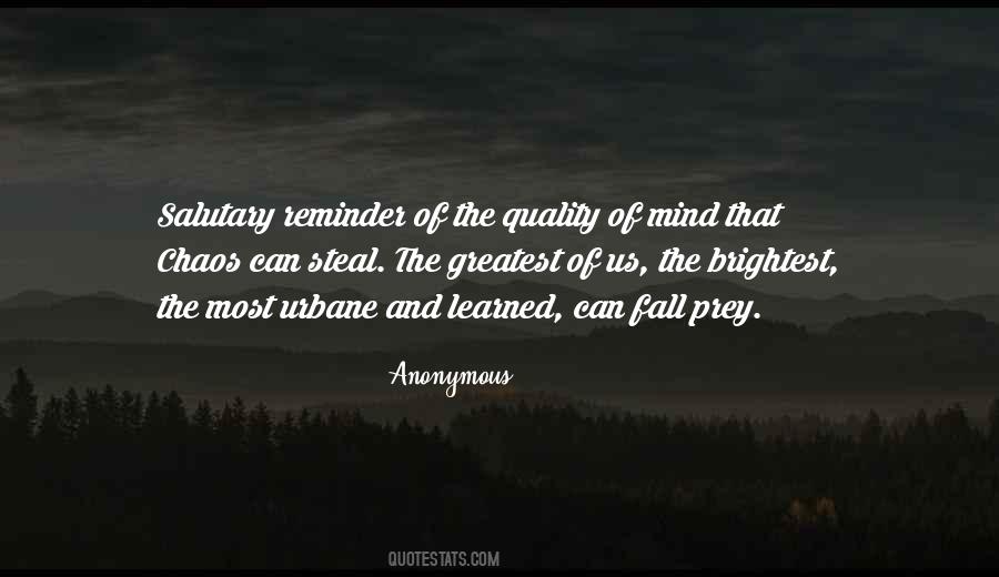 Quality Of Mind Quotes #1746378