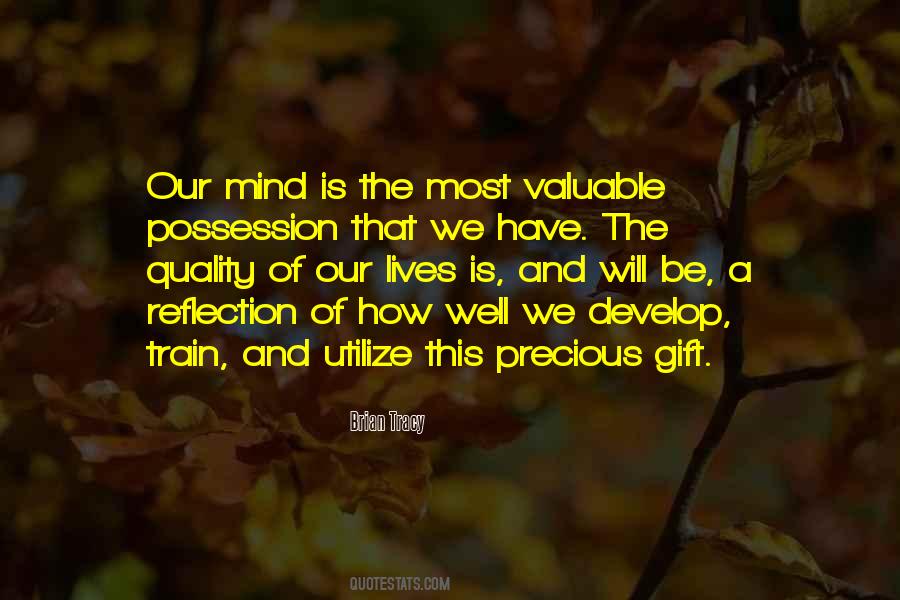 Quality Of Mind Quotes #712525