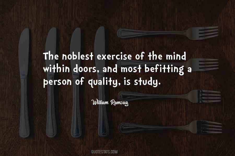 Quality Of Mind Quotes #72778