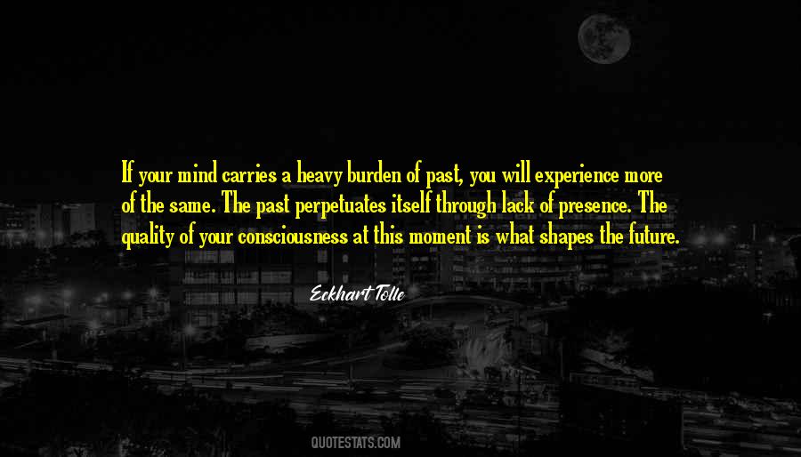 Quality Of Mind Quotes #836911