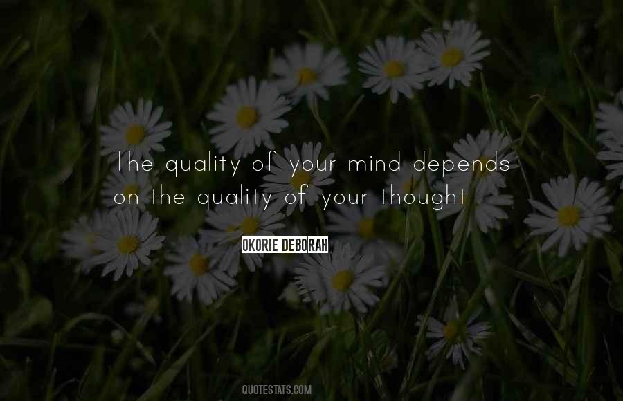 Quality Of Mind Quotes #880466