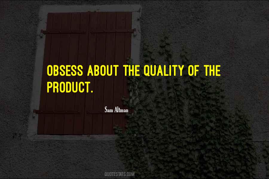 Quality Of Product Quotes #1866832