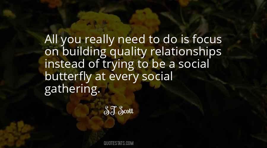 Quality Of Relationships Quotes #1874813