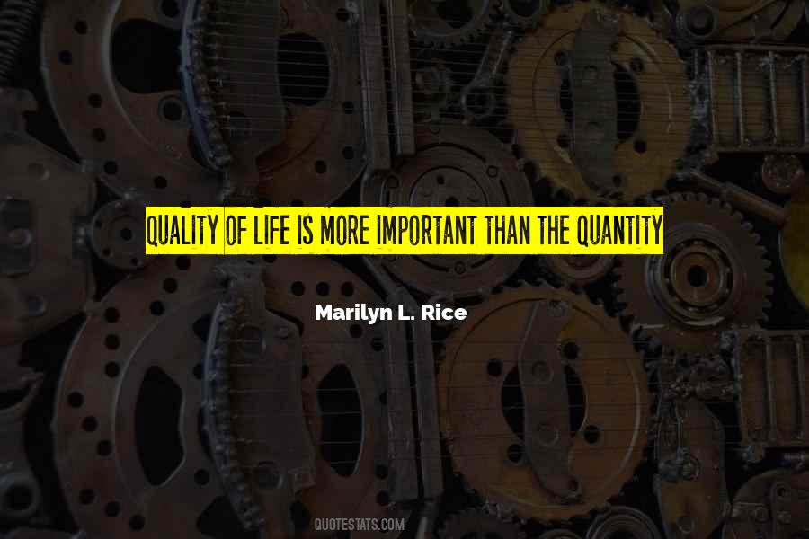 Quality Than Quantity Quotes #721025
