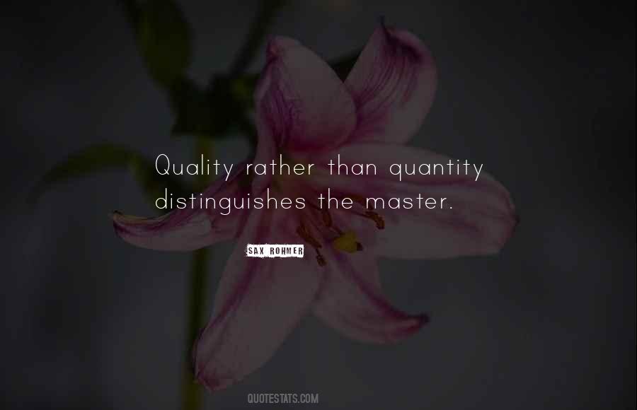 Quality Than Quantity Quotes #890248