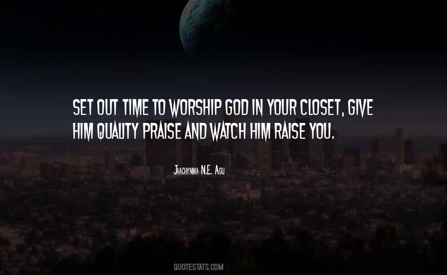 Quality Time With God Quotes #796776
