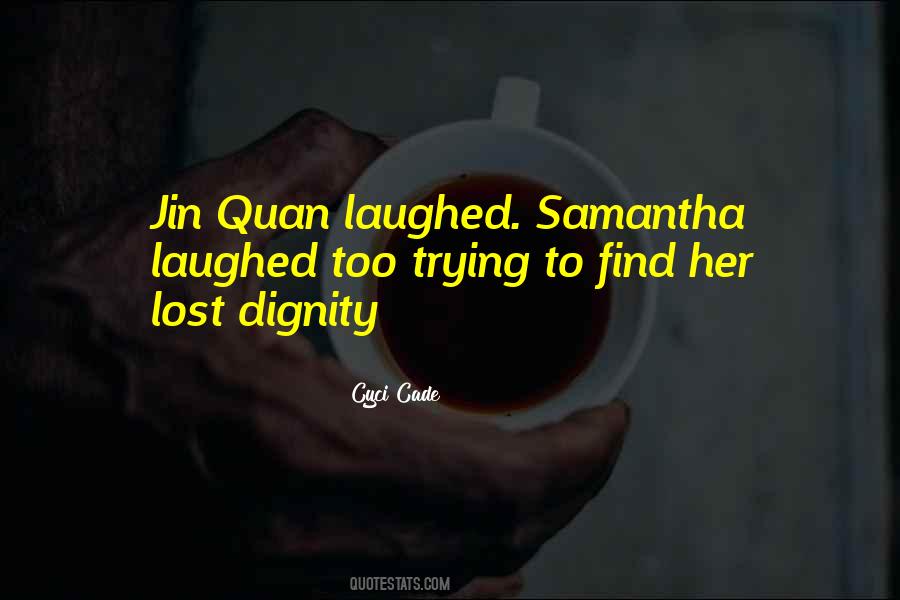 Quan Quotes #1468214