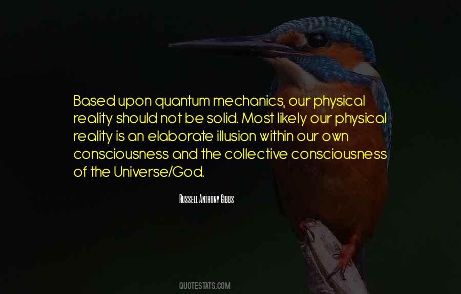 Quantum Consciousness Quotes #1246305