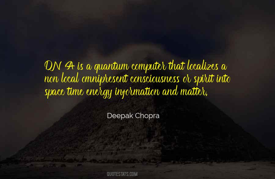 Quantum Consciousness Quotes #1539969