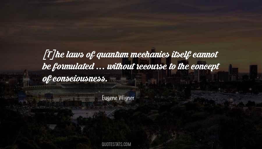 Quantum Consciousness Quotes #1667404