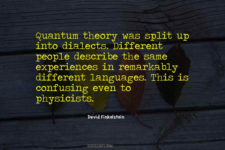 Quantum Physicists Quotes #1821928