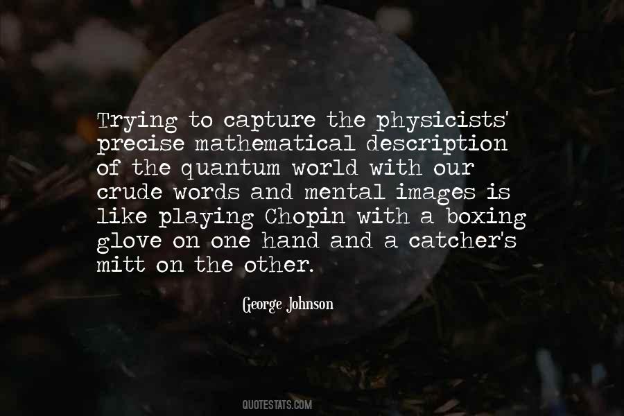 Quantum Physicists Quotes #262571