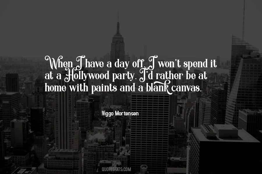 Quotes About A Day Off #802753