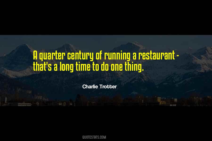 Quarter Century Quotes #1669802