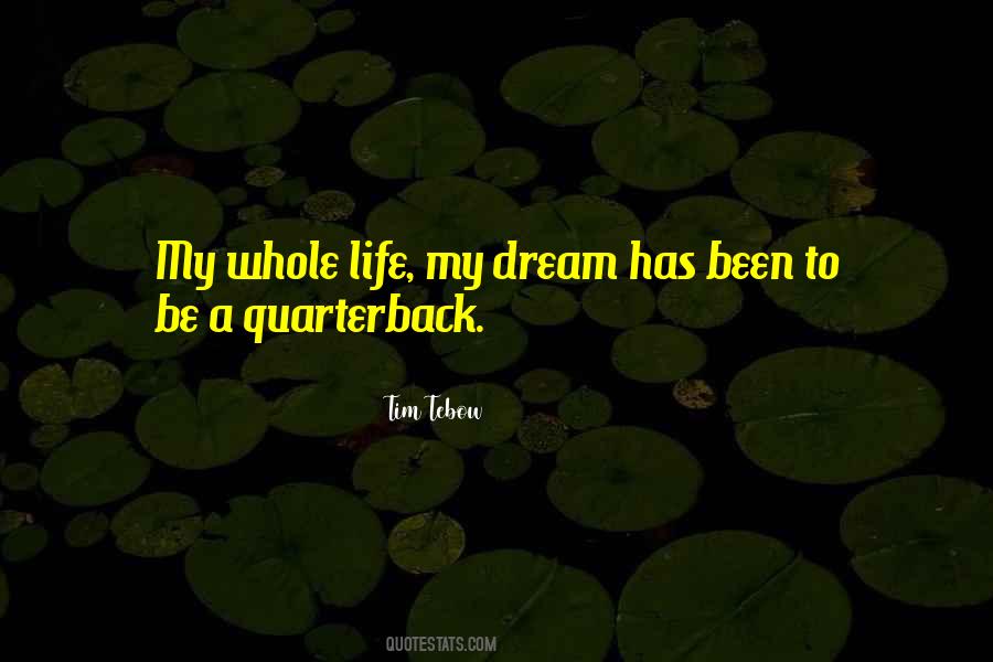 Quarterback Quotes #190512 Quarterback Quotes #190512