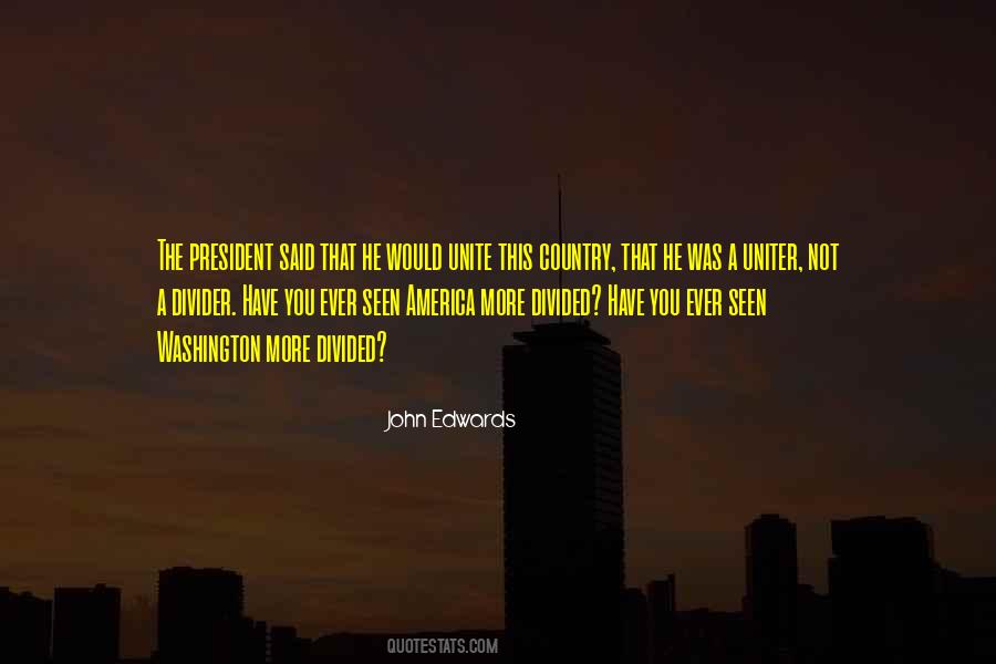 Quotes About A Divided Country #179611