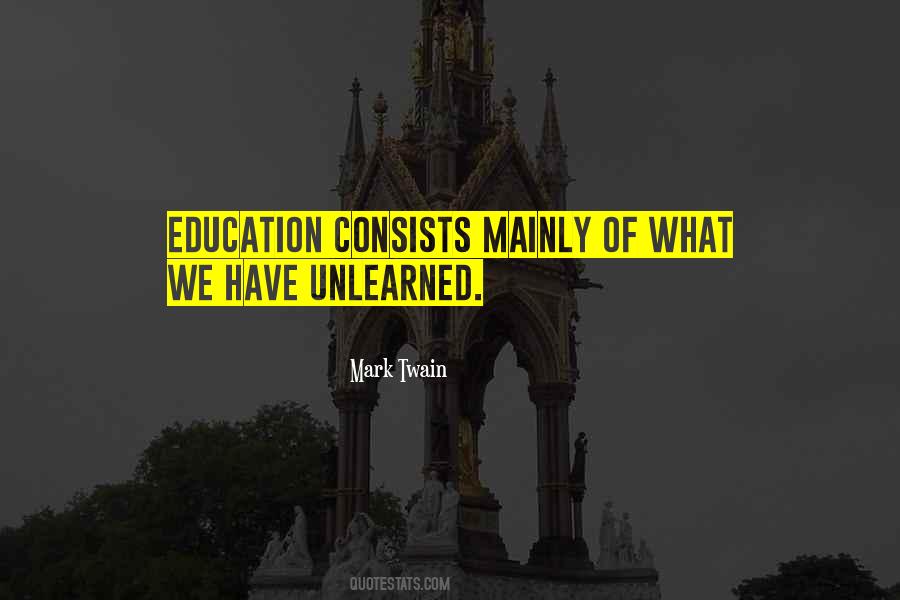 Quotes About Unlearned #285609