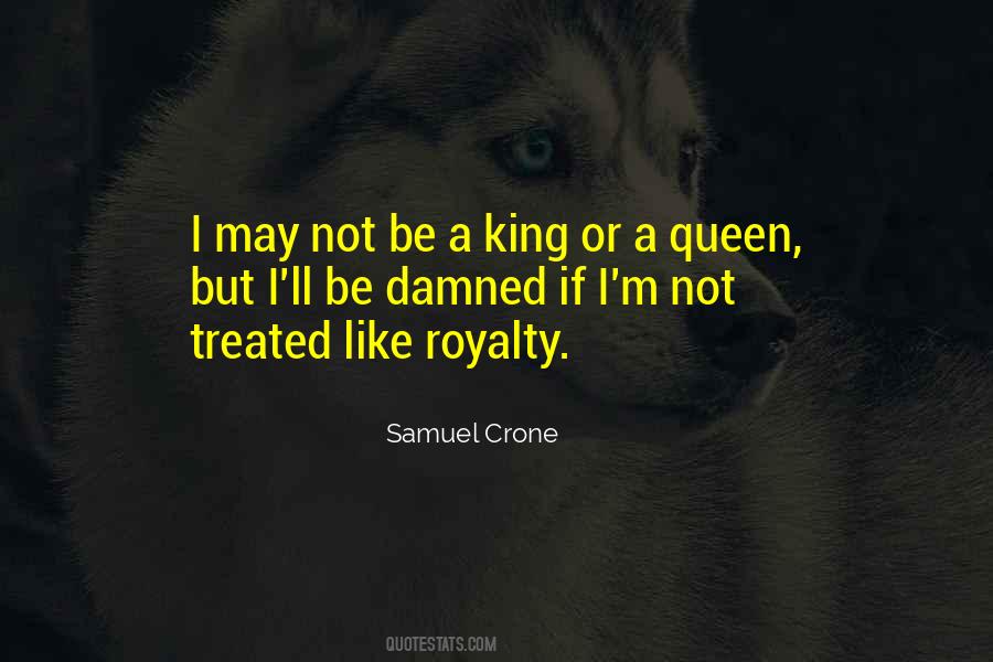 Queen & King Quotes #598394