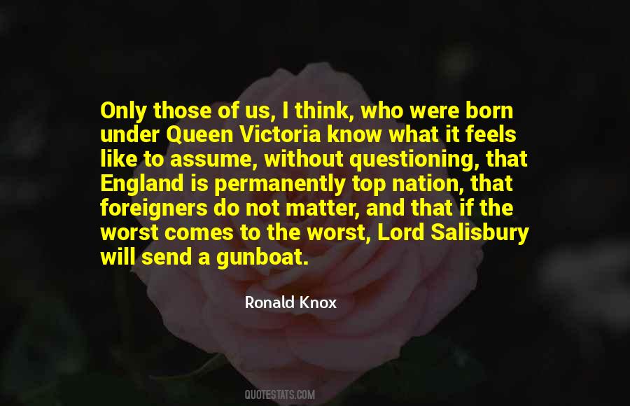 Queen Of England Quotes #1102798