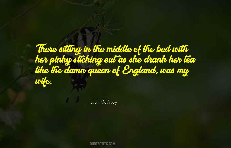 Queen Of England Quotes #1324292