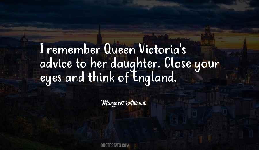 Queen Victoria's Quotes #1015497