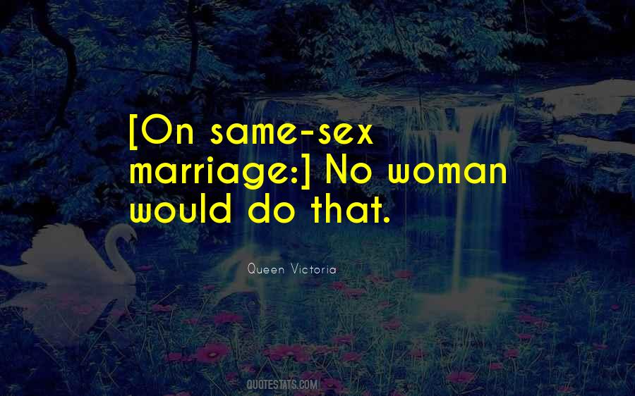 Queen Victoria's Quotes #182706