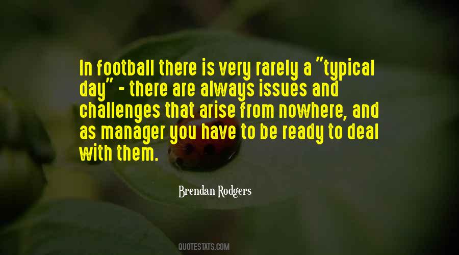 Quotes About Brendan Rodgers #1490637