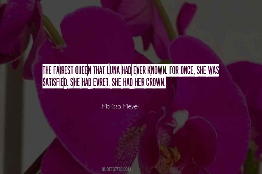 Queen Without A Crown Quotes #1702701