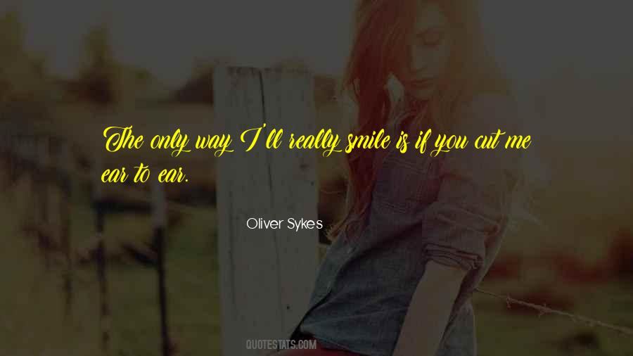 Quotes About Oliver Sykes #1017654