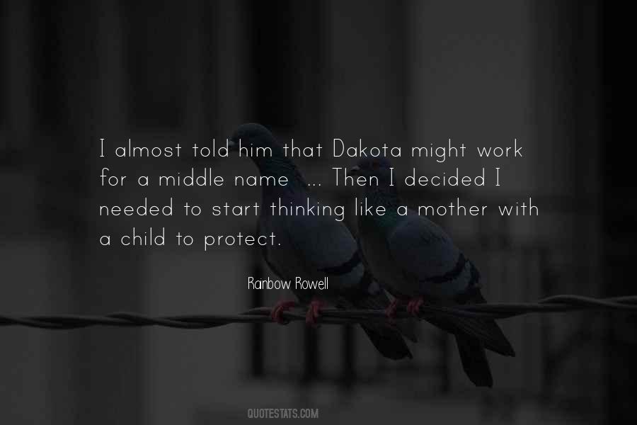 Quotes About Dakota #829759