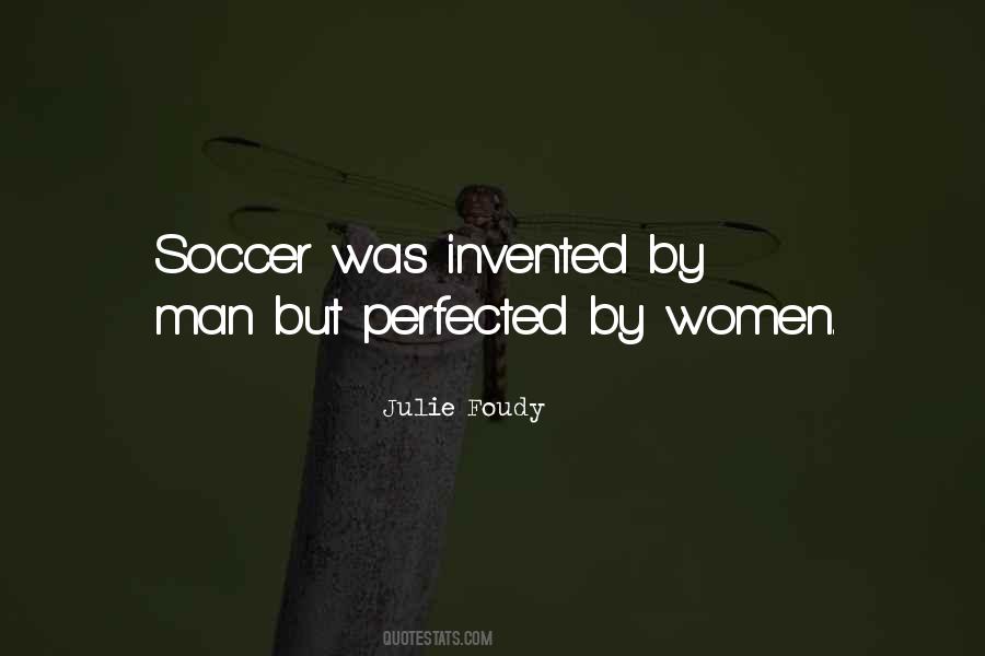 Quotes About Julie Foudy #304808