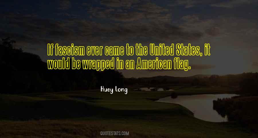 Quotes About Huey Long #283040