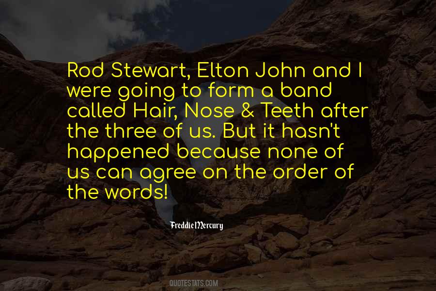 Quotes About Rod Stewart #1704411