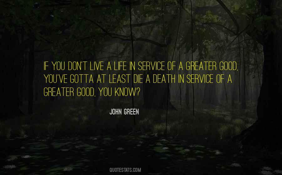 Quotes About A Life Of Service #760838