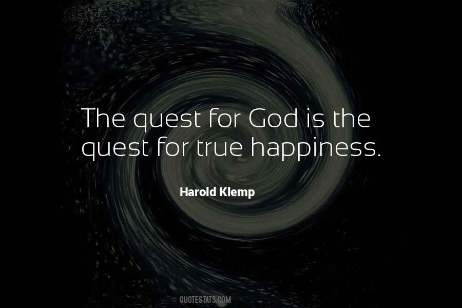 Quest For Happiness Quotes #28219