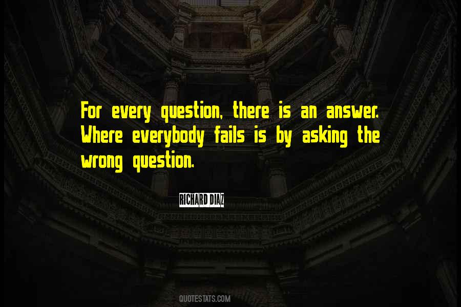 Question Asking Quotes #409441