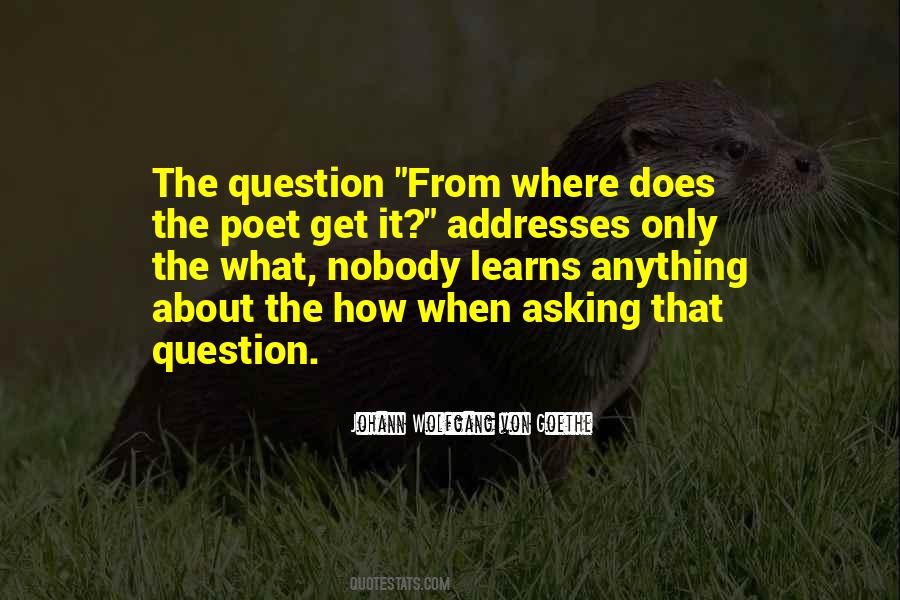 Question Asking Quotes #472371