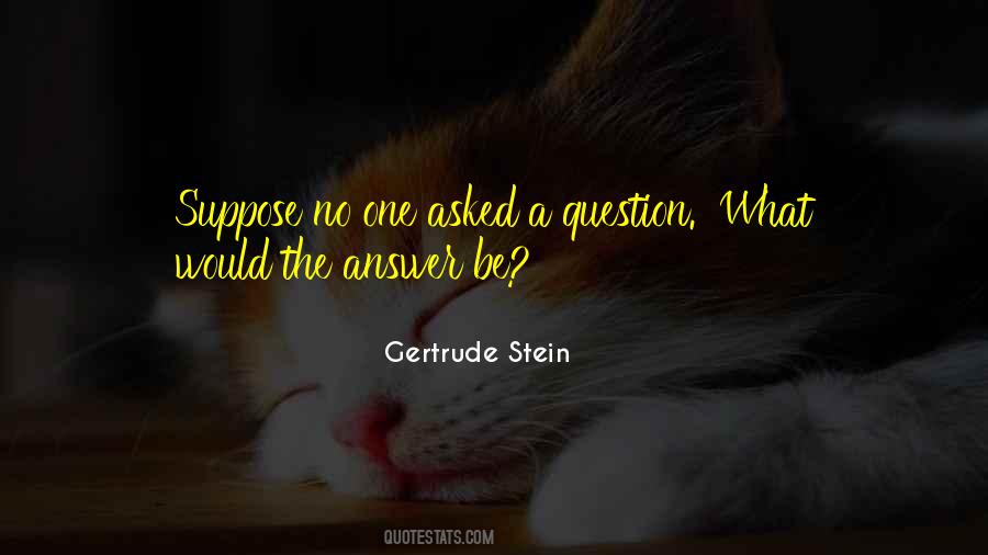 Question No Answer Quotes #181665