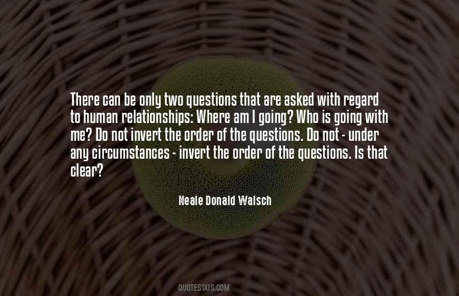 Questions That Are Quotes #1241620