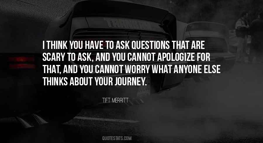 Questions That Are Quotes #1573560